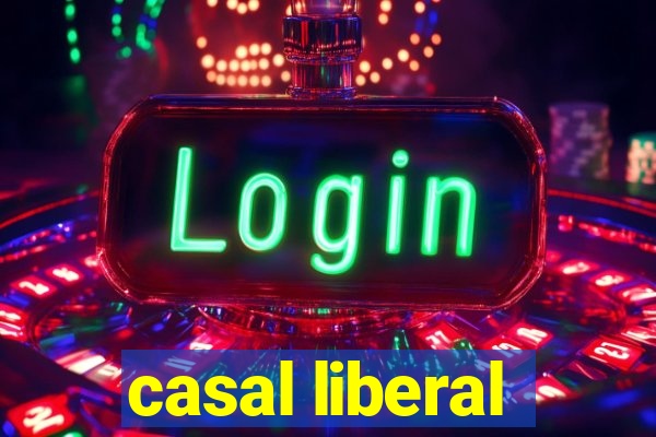 casal liberal